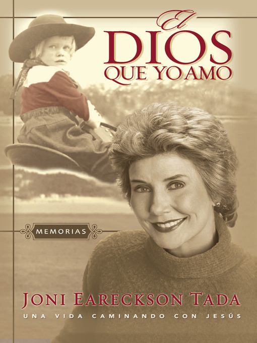 Title details for El Dios que yo amo by Joni Eareckson Tada - Available